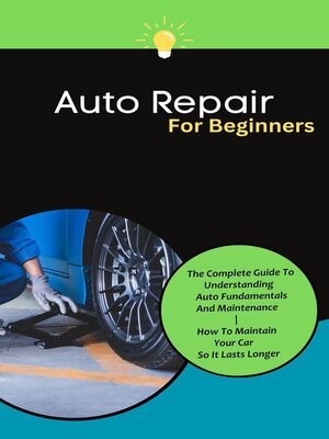 cover image of Auto Repair For Beginners